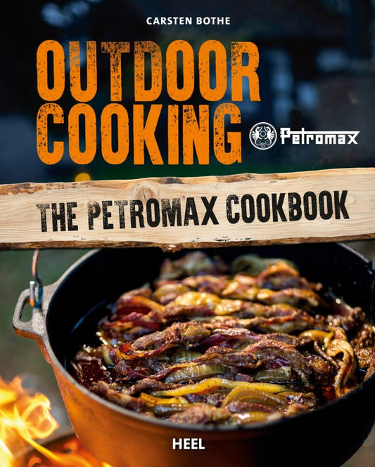 Petromax "Outdoor Cooking" von Carsten Bothe